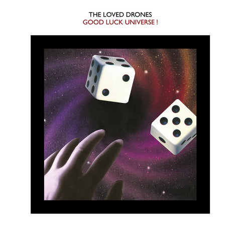 The Loved Drones  Good Luck Universe ! Vinyl