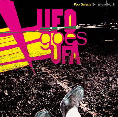 UFO GOES UFA  Pop Garage Symphony Number 9 Compact Disc
